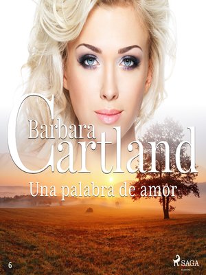 cover image of Una palabra de amor (La Colección Eterna de Barbara Cartland 6)